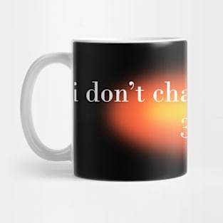 I don't chase, I attract - 3:33 angel number Mug